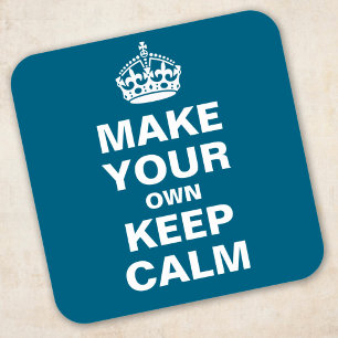 Make Your Own Keep Calm and Carry On Stickers