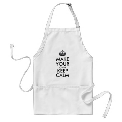 Make your own keep calm _ black adult apron