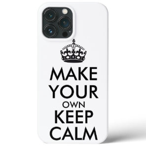 Make your own keep calm - black  iPhone 13 pro max case