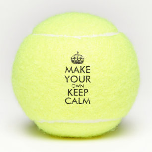 Make your own keep calm - black poster tennis balls