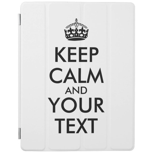 Make Your Own Keep Calm Customized ipad Air Cover (Front)