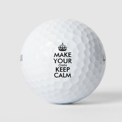 Make your own keep calm golf balls
