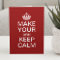 Make Your Own Keep Calm - Greeting Card Template