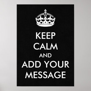 Make Your Own Keep Calm Poster