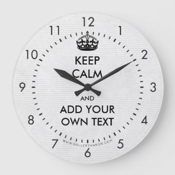 Make Your Own Keep Calm Product Black White Large Clock by Hakonart at Zazzle