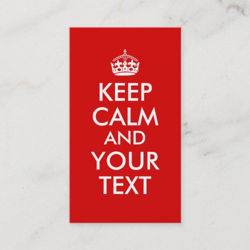 Make Your Own Keep Calm Saying Add Your Text Business Card