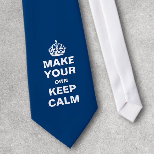 Make Your Own Keep Calm Tie - Template (Creator Uploaded)