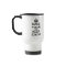 Make Your Own Keep Calm Travel Mug