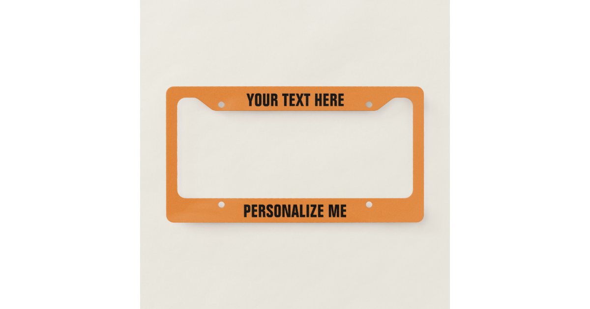 make-your-own-license-plate-holder-template-license-plate-frame-zazzle