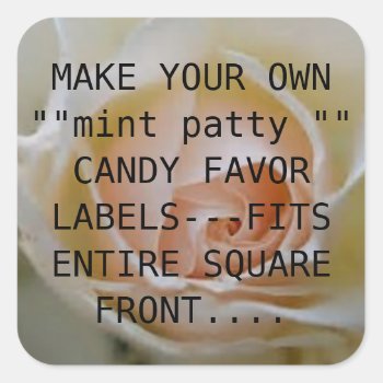Make Your Own Mint Patty  ----candy Square Labels by CREATIVEPARTYSTUFF at Zazzle