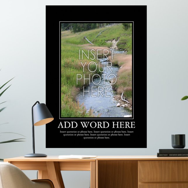 Make Your Own Motivational Poster (Create your own motivational poster - add a photo and word with a definition or other text)