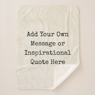 Make Your Own Motivational Quotes, Names, Lyrics Sherpa Blanket