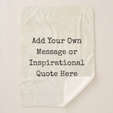 Make Your Own Motivational Quotes, Names, Lyrics Sherpa Blanket