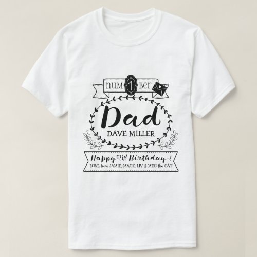 Make Your Own Number 1 Dad Birthday Cute Monogram T_Shirt