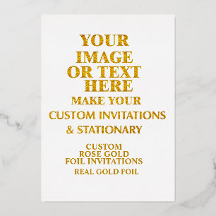 Make Your Own Personalized Custom Rose Gold Foil Invitation