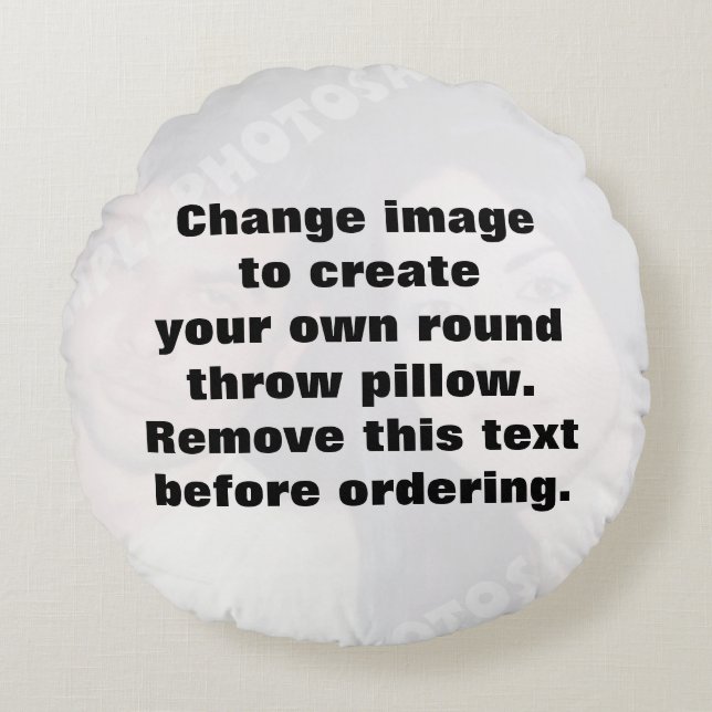 Make your own personalized photo round pillow (Front)