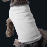 Make Your Own Pet Clothing<br><div class="desc">Design your custom pet clothing. Make Your Own. Click the "Customize it" link on the right hand side and upload your favorite photos or designs from your computer (jpg, png, gif or tiff). Choose a background color. Next add some text. Choose your favorite color, size and font. Finally, when done,...</div>