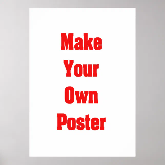 Make Your Own Poster Or Framed Canvas Print Zazzle