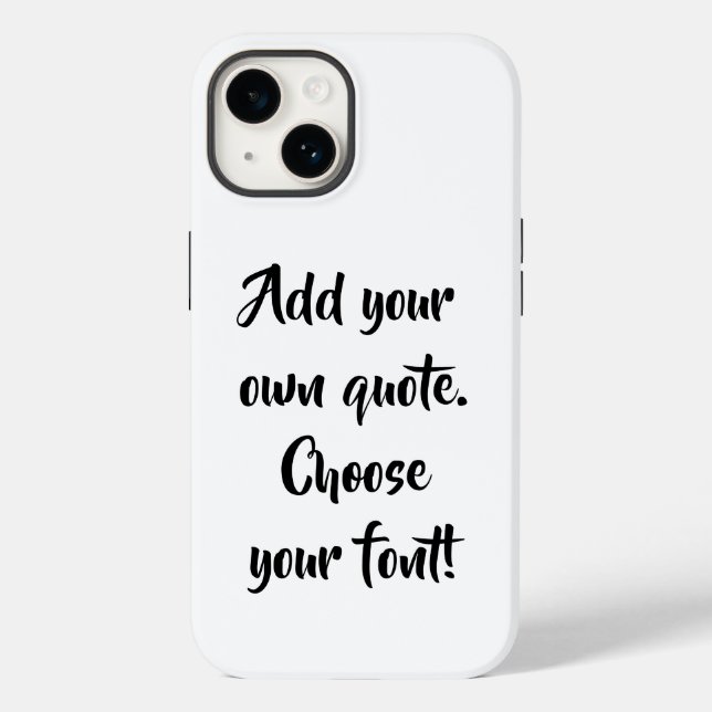 Make your own quote personalized  Case-Mate iPhone case (Back)