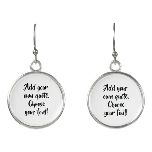 Make your own quote personalized earrings