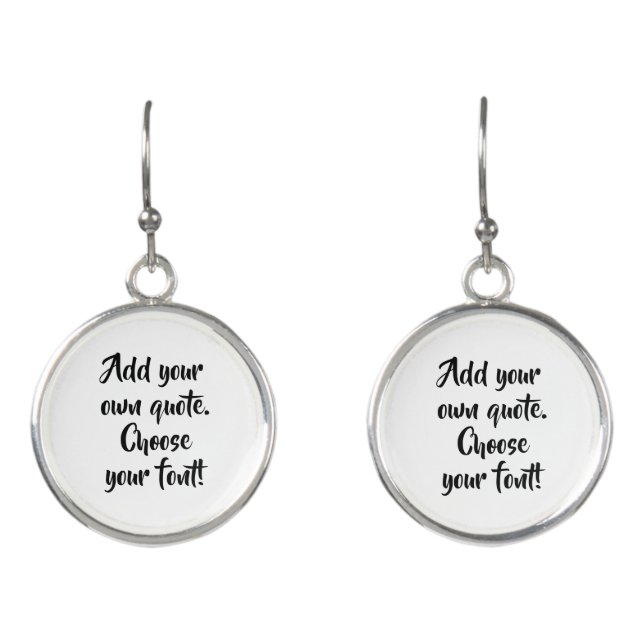 Make your own quote personalized earrings (Front)
