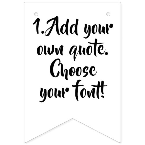 Make your own quote personalized template bunting flags