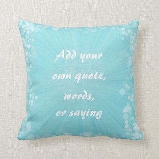 Make Your Own Quote Throw Pillow