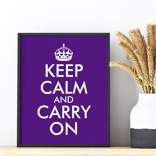 Make Your Own Royal Purple Keep Calm and Carry On Poster
