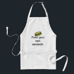 Make your own sandwich! apron<br><div class="desc">Tired of men commanding you to make a sandwich? Slap on this apron and all your problems are solved.</div>