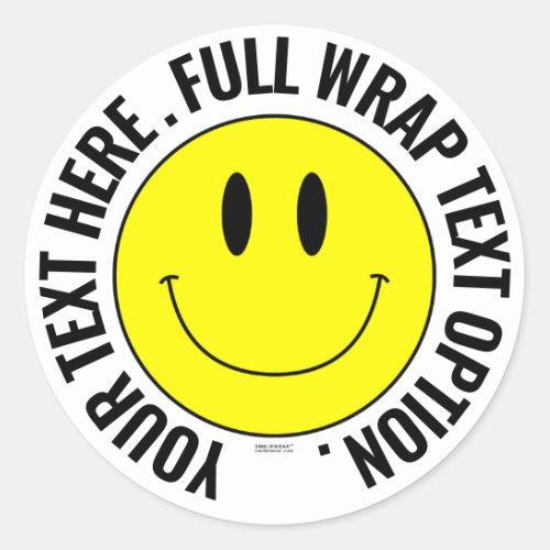 Make Your Own Smilie Round Sticker Full Text Wrap Classic Round Sticker