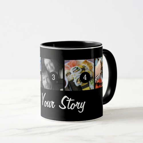 Make Your Own Tell Your Photo Story 5 images Black Mug