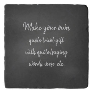Make your own Trivet with quote or saying