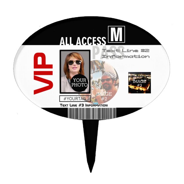 Make Your Own VIP Pass 8 ways to Personalize Cake Topper (Front)