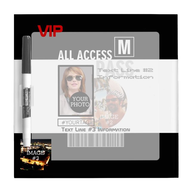 Make Your Own VIP Pass 8 ways to Personalize Dry Erase Board (Front)