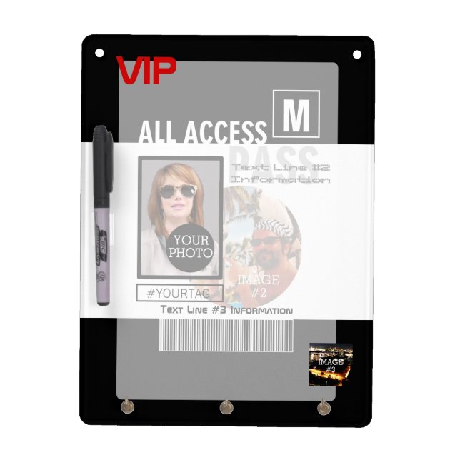 Make Your Own VIP Pass 8 ways to Personalize Dry-Erase Board (Front)