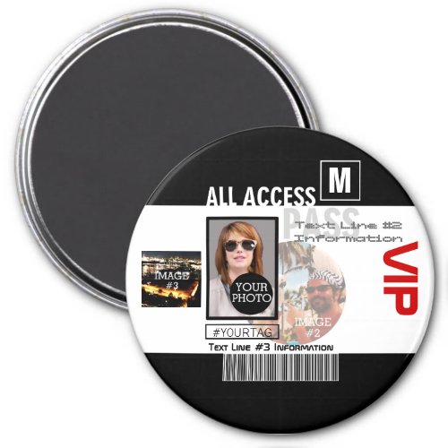 Make Your Own VIP Pass 8 ways to Personalize Magnet