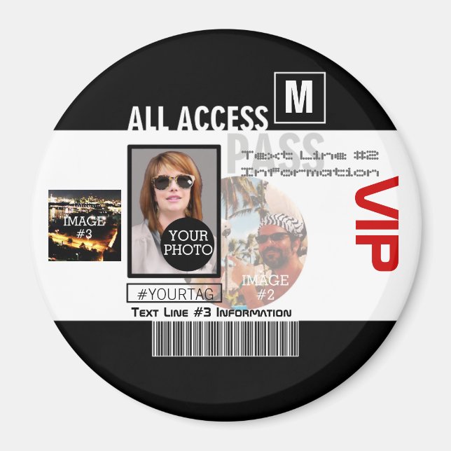 Make Your Own VIP Pass 8 ways to Personalize Magnet (Front)