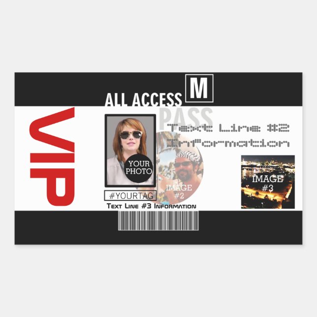 Make Your Own VIP Pass 8 ways to Personalize Rectangular Sticker (Front)