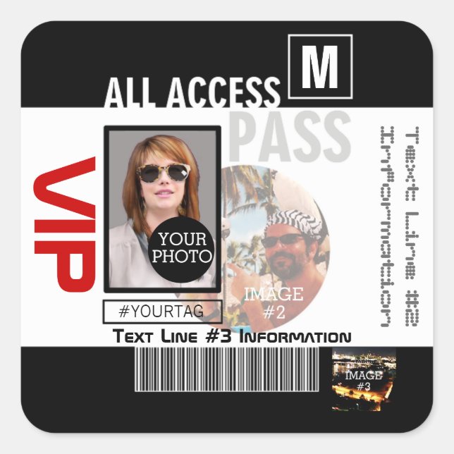 Make Your Own VIP Pass 8 ways to Personalize Square Sticker (Front)