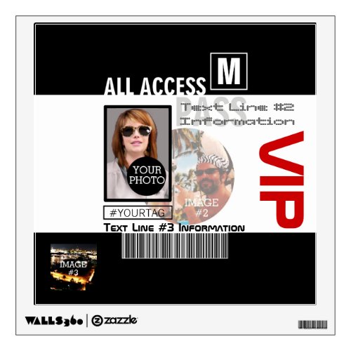 Make Your Own VIP Pass 8 ways to Personalize Wall Decal