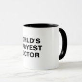 make Your own world's okayest doctor medical pun Mug (Front Right)