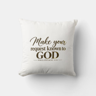 Make your request known to God Throw Pillow