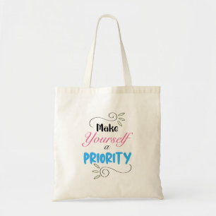 Make Yourself a Priority, Classic Elegant Typo Tote Bag