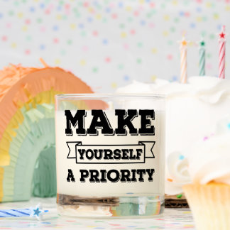 Make Yourself a Priority | Inspirational Quotes Scented Candle