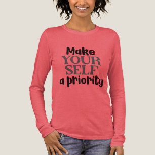 Make Yourself a Priority Self Care Mental Health Tri-Blend Shirt