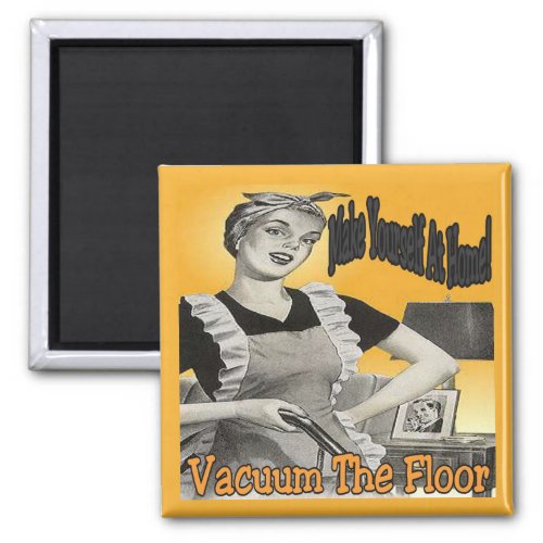 Make Yourself At Home Vacuum Floor Magnet