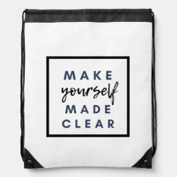 make yourself made clear drawstring bag