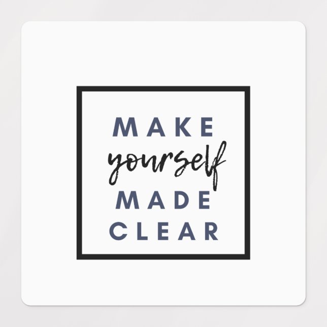 make yourself made clear labels (Design 1)