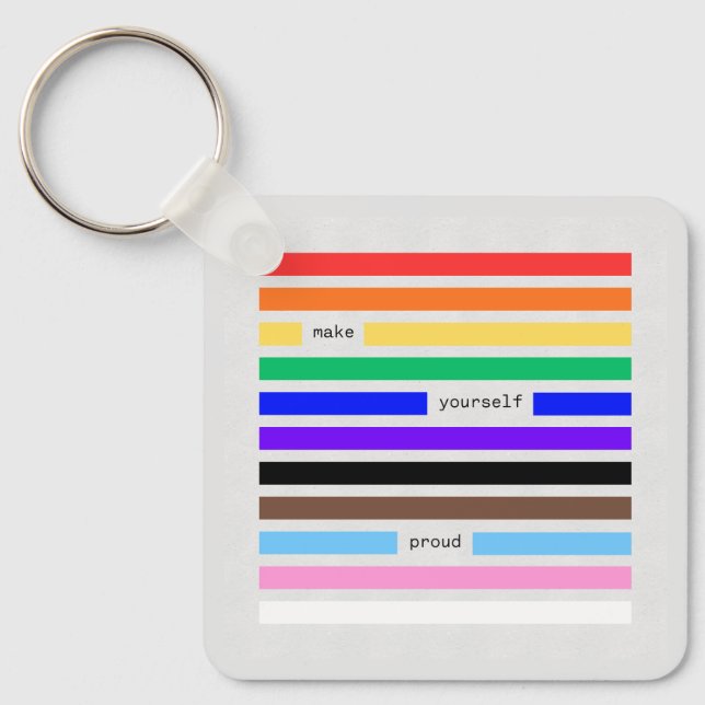 Make Yourself Proud Rainbow Redaction Pride 2026 Keychain (Front)