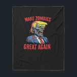 Make Zombies Great Again - Halloween Zombie Classi Fleece Blanket<br><div class="desc">A “Make Zombies Great Again” Halloween zombie classic. Creepy,  humorous,  and festive.</div>